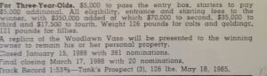 Tank's Prospect for a time held the stakes and track record for 1 3/16 miles.  The track record fell in 1991 to Farma Way, the stakes record -- via a retroactive decision -- in 2012.