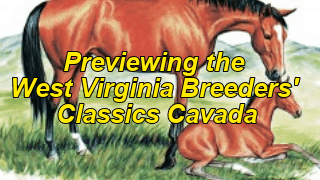 VIDEO: Previewing the WV Breeders’ Classics Cavada