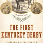The First Kentucky Derby